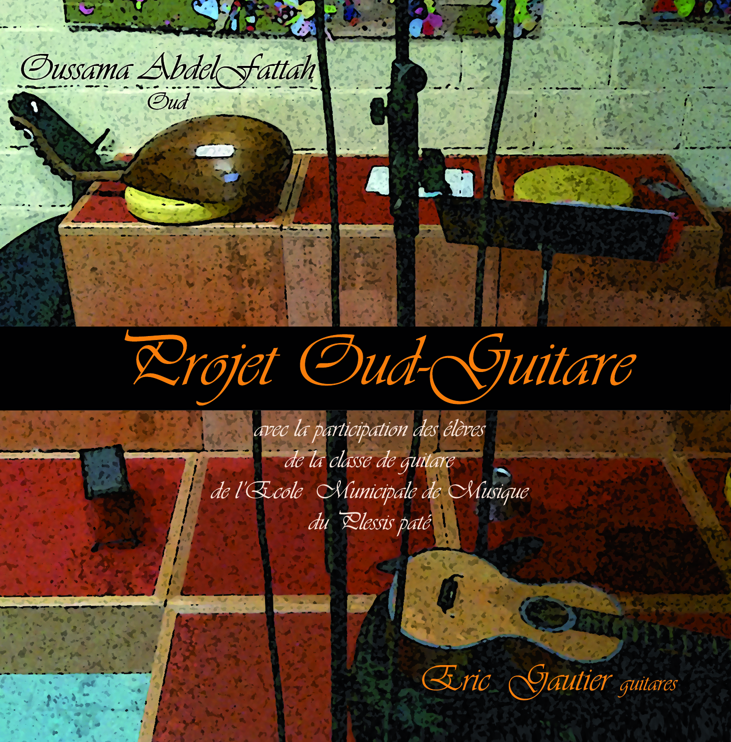 Projet pédagogique Oud-Guitare 